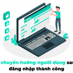 Cách chuyển hướng người dùng sau khi đăng nhập thành công